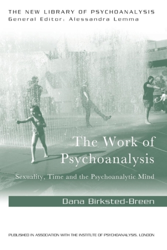The Work of Psychoanalysis