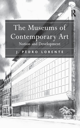 The Museums of Contemporary Art The Museums of Contemporary Art