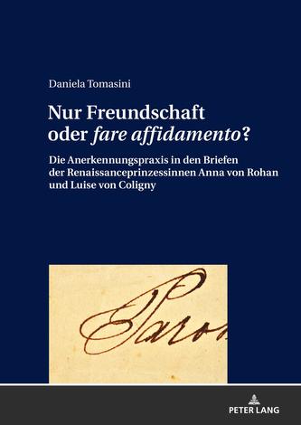 Nur Freundschaft oder Â«fare affidamentoÂ»?