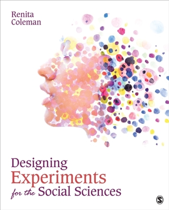 Designing Experiments for the Social Sciences Designing Experiments for the Social Sciences