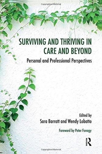 Surviving and Thriving in Care and Beyond