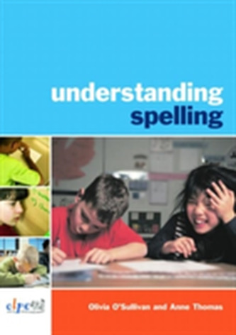 Understanding Spelling Understanding Spelling