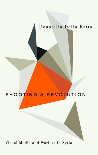 Shooting a Revolution