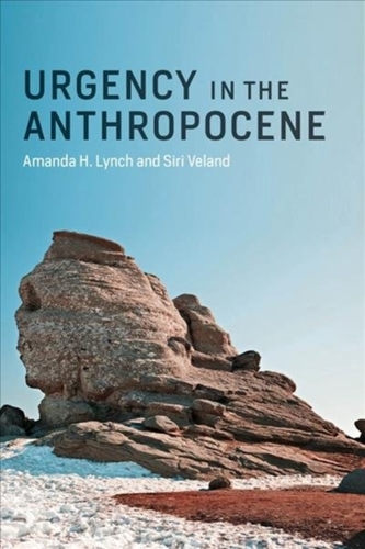 Urgency in the Anthropocene Urgency in the Anthropocene