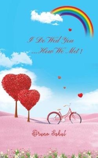 I DO WED YOUHOW WE MET