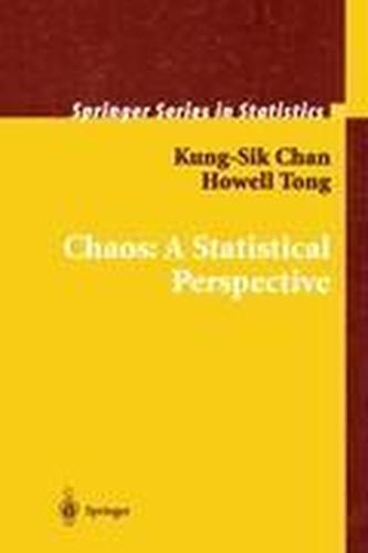 Chaos: A Statistical Perspective Chaos: A Statistical Perspective