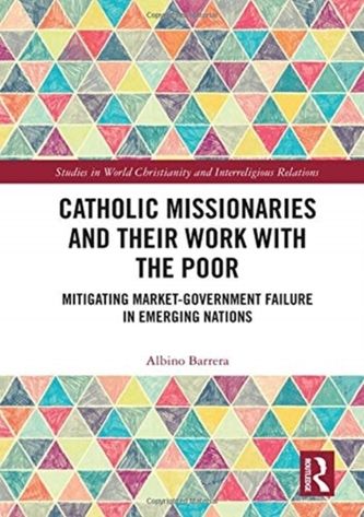 Catholic Missionaries and Their Work with the Poor