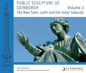 Public Sculpture of Edinburgh (Volume 2)