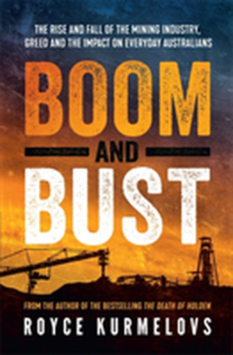Boom and Bust Boom and Bust