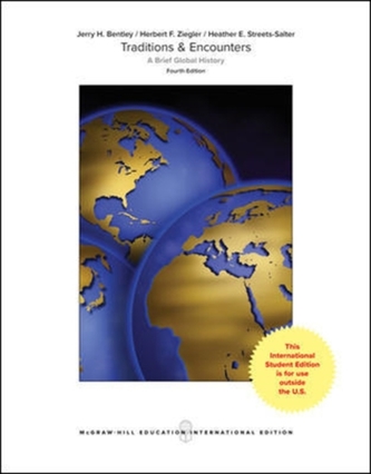 Traditions & Encounters: A Brief Global History