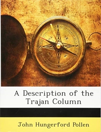 A Description  of the Trajan Column