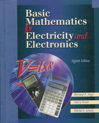 BASIC MATHEMATICS FOR ELECTRICITY AND E