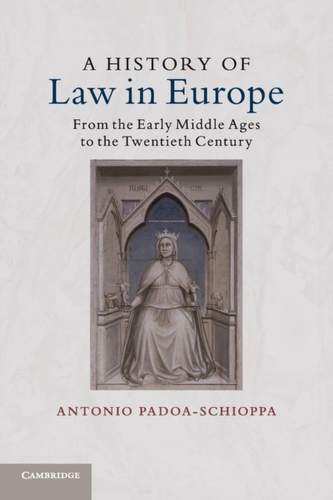 A History of Law in Europe A History of Law in Europe