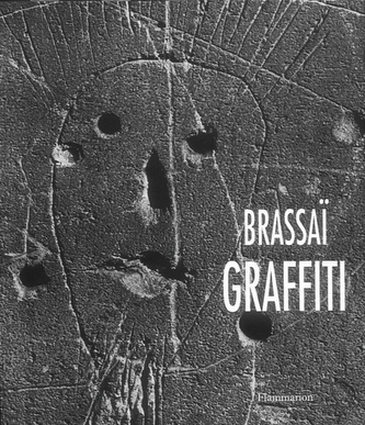 Brassai: Graffiti