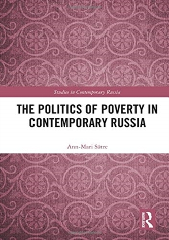 The Politics of Poverty in Contemporary Russia