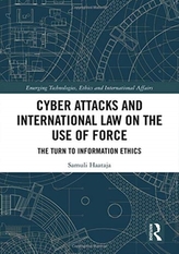 Cyber Attacks and International Law on the Use of Force