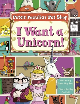 BC Purple B/2C Pete's Peculiar Pet Shop: I Want a Unicorn!