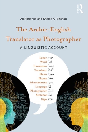 The Arabic-English Translator as Photographer