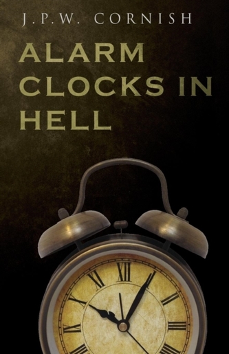 Alarm Clocks in Hell Alarm Clocks in Hell