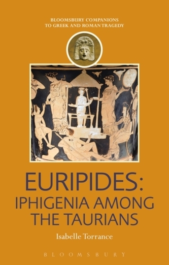 Euripides: Iphigenia among the Taurians Euripides: Iphigenia among the Taurians