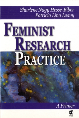 Feminist Research Practice Feminist Research Practice