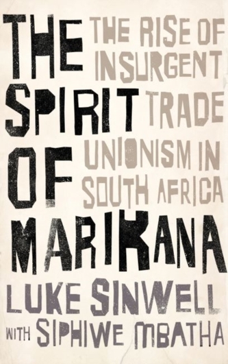 The Spirit of Marikana