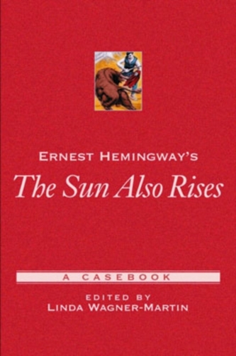 Ernest Hemingway's The Sun Also Rises