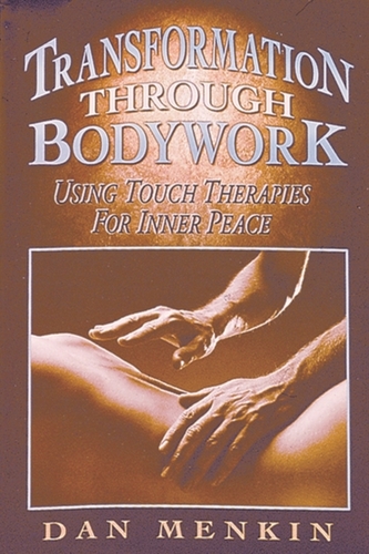 Transformation Through Bodywork