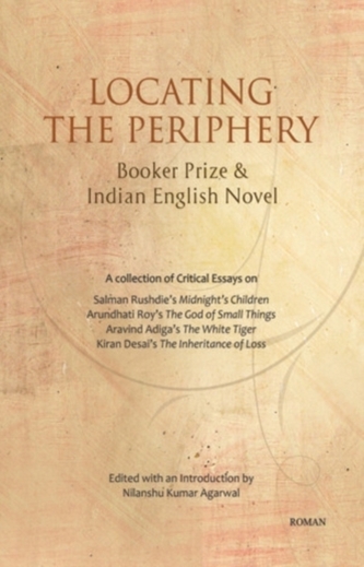 Locating the Periphery: Booker Prize & Indian English Novel