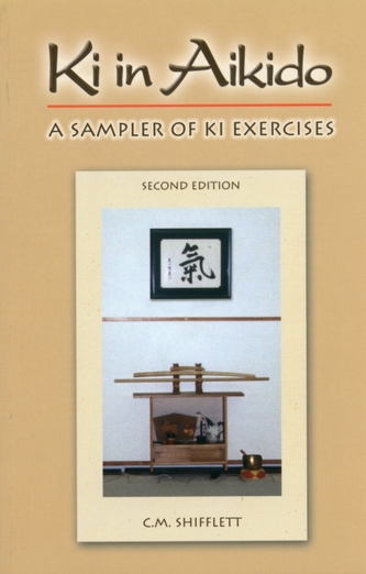 Ki In Aikido, 2Nd Ed.