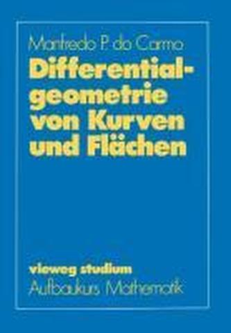 Differentialgeometrie Von Kurven Und Fl chen