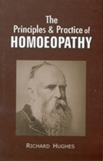The Principles & Practice of Homoeopathy