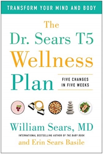 The Dr. Sears T5 Wellness Plan