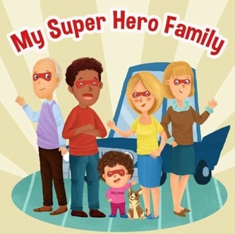 My Superhero Family