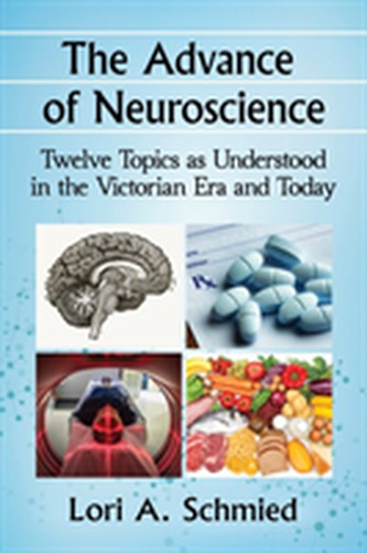 The Advance of Neuroscience