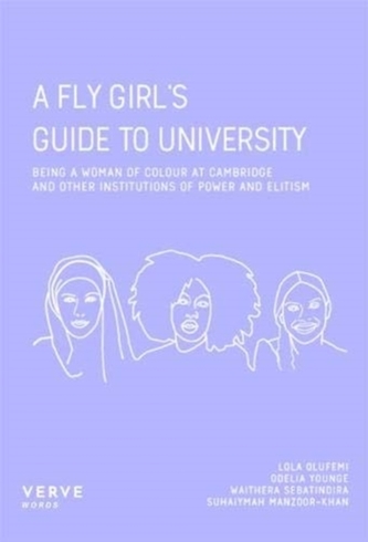 A Fly Girl's Guide To University