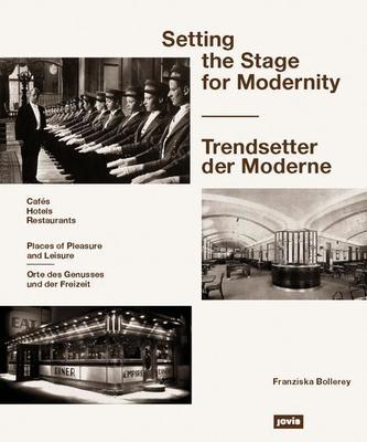 Setting the Stage for Modernity
