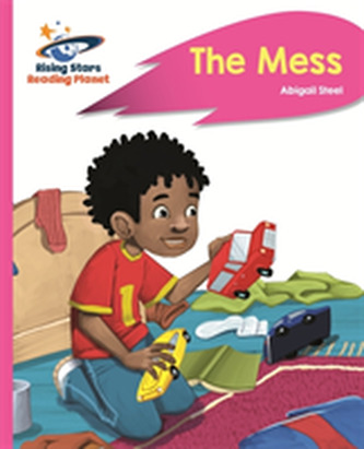 Reading Planet - The Mess - Pink B: Rocket Phonics Reading Planet - The Mess - Pink B: Rocket Phonics