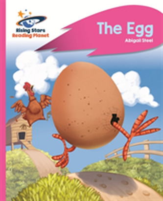 Reading Planet - The Egg - Pink B: Rocket Phonics Reading Planet - The Egg - Pink B: Rocket Phonics