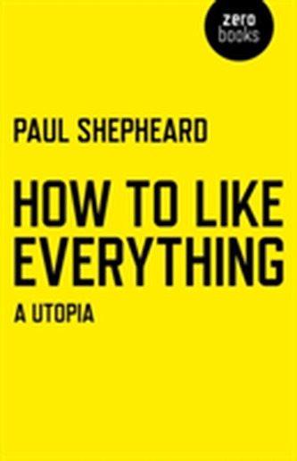 How to Like Everything