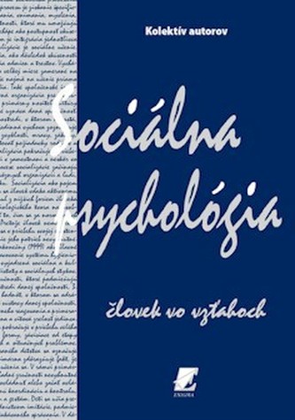 Sociálna psychológia Sociálna psychológia