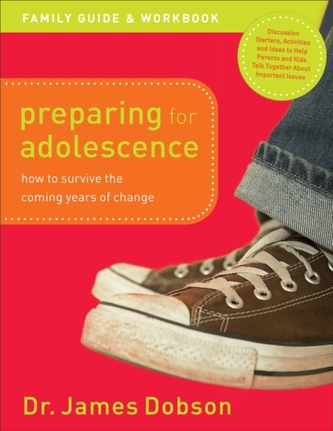 Preparing for Adolescence Family Guide and Workbook Preparing for Adolescence Family Guide and Workbook
