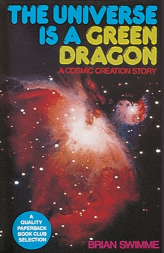 The Universe is a Green Dragon