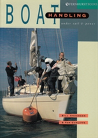 Boat Handling  under Sail and Power