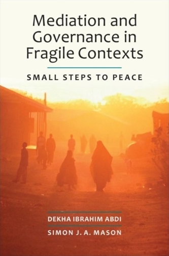 Mediation and Governance in Fragile Contexts
