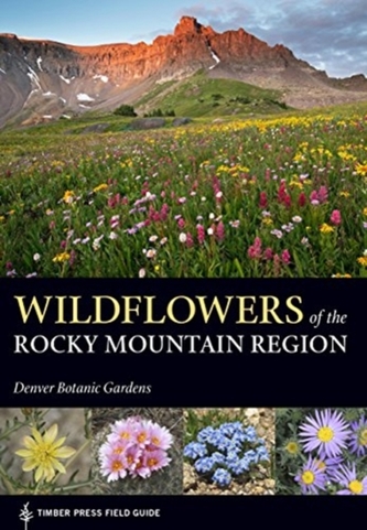 Wildflowers of the Rocky Mountains Region