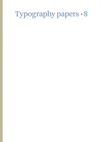 Typography Papers 8 Typography Papers 8