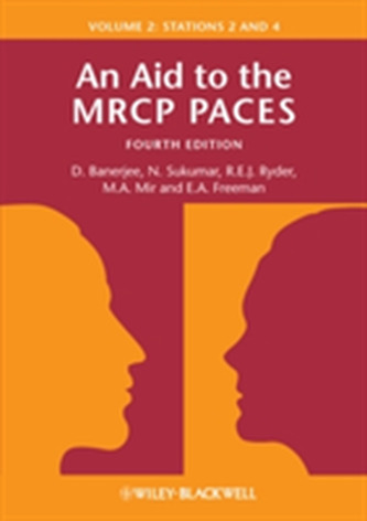 An Aid to the MRCP PACES, Volume 2 An Aid to the MRCP PACES, Volume 2