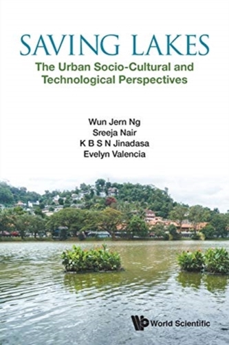 Saving Lakes - The Urban Socio-cultural And Technological Perspectives