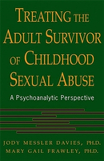 Treating The Adult Survivor Of Childhood Sexual Abuse